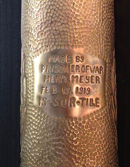 At the back medallion engraved MADE BY PRISONER OF WAR HERM. MEYER&nbsp; FEB.13.1919&nbsp;&nbsp; IS-SUR-TILLE